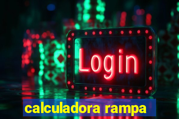 calculadora rampa