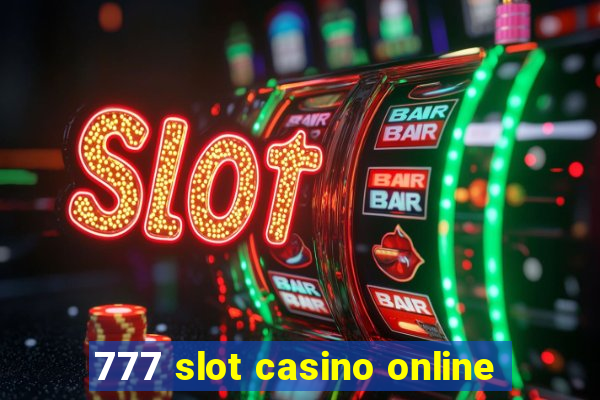 777 slot casino online