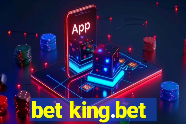 bet king.bet