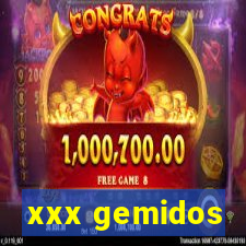 xxx gemidos