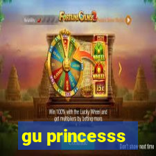 gu princesss