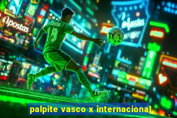 palpite vasco x internacional