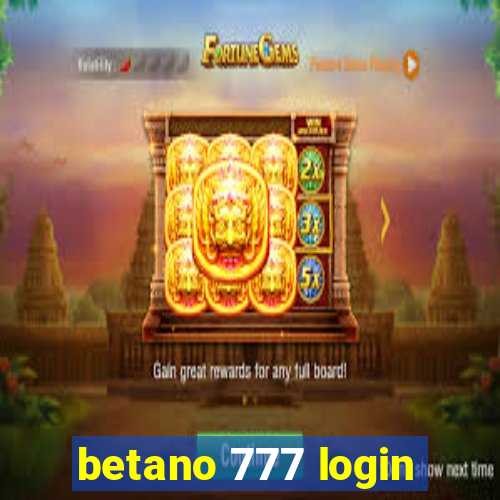 betano 777 login