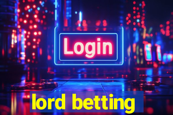 lord betting