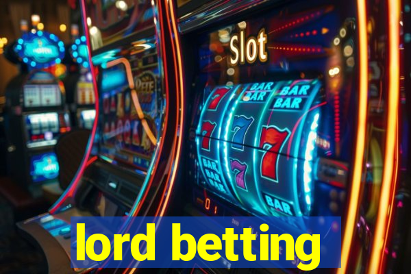 lord betting