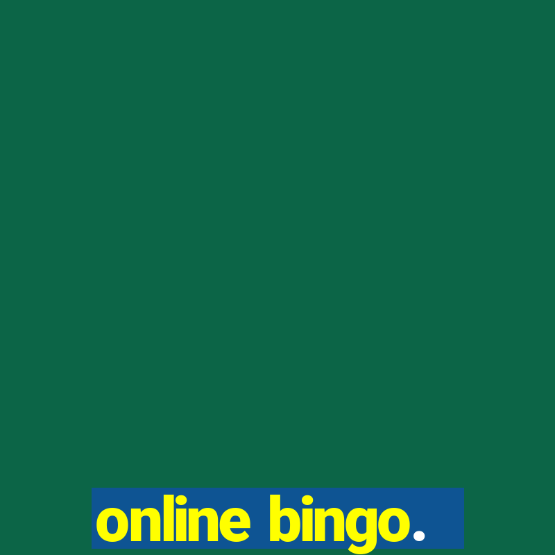 online bingo.