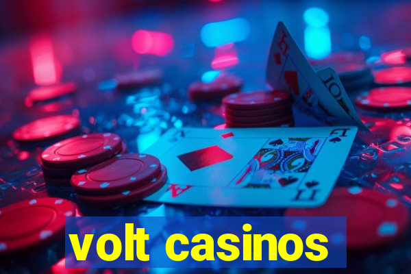 volt casinos