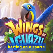 betting on e sports