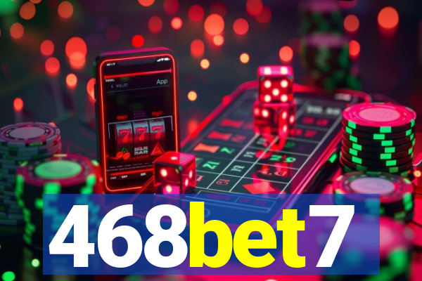 468bet7