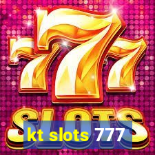 kt slots 777