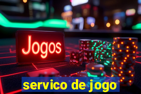 servico de jogo