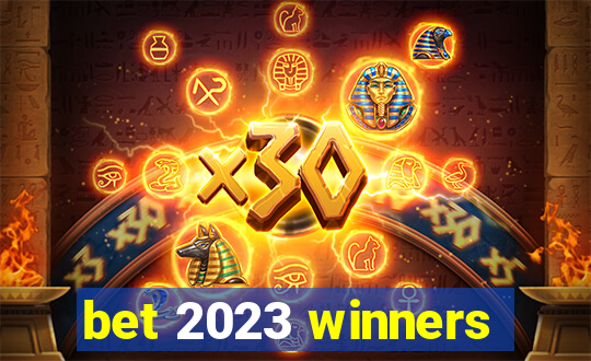 bet 2023 winners