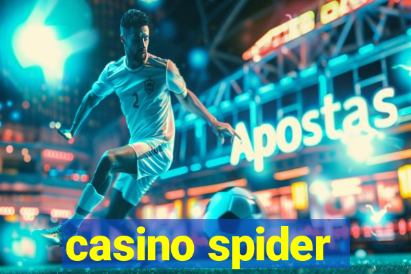 casino spider