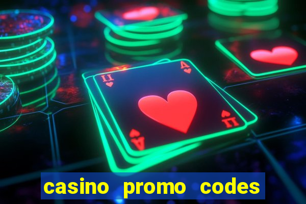 casino promo codes for existing customers