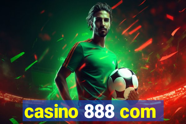 casino 888 com