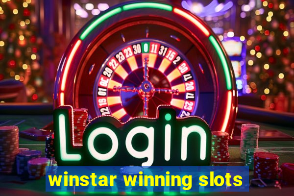 winstar winning slots