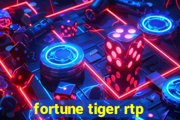 fortune tiger rtp