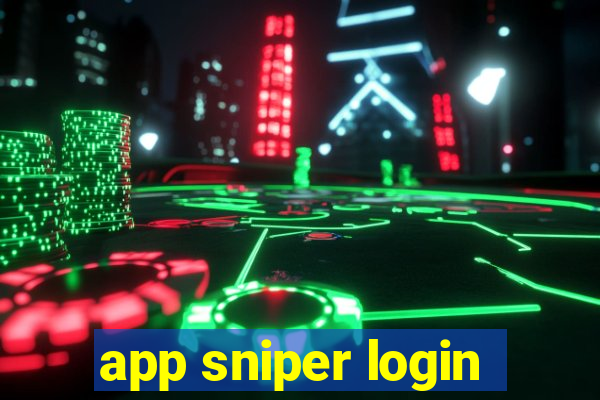 app sniper login