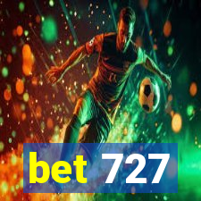 bet 727