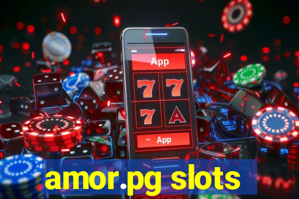 amor.pg slots