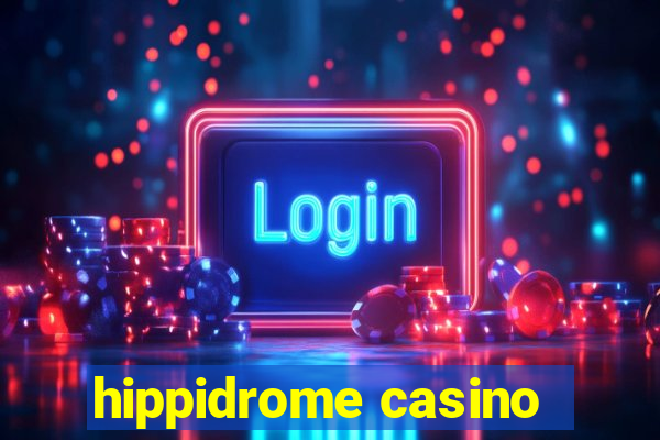 hippidrome casino