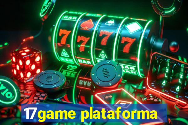 17game plataforma