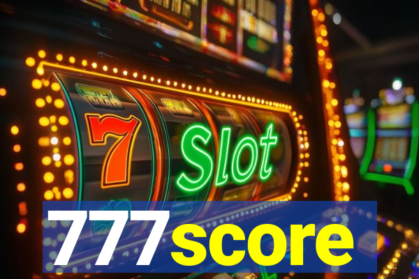 777score