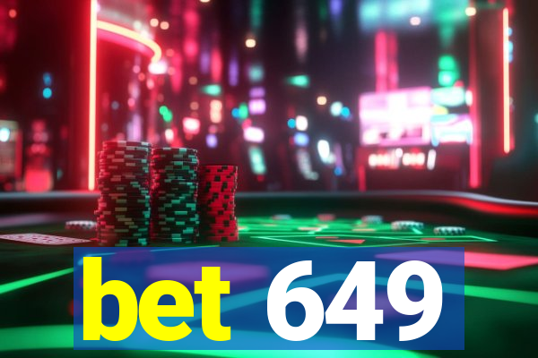 bet 649