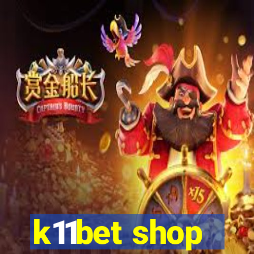 k11bet shop