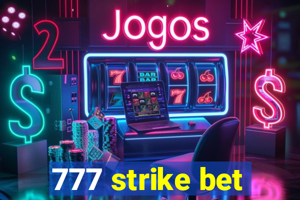 777 strike bet