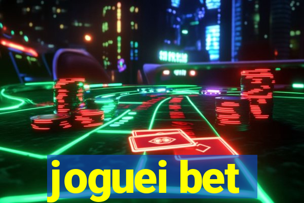 joguei bet