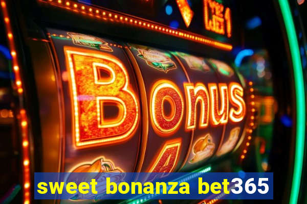 sweet bonanza bet365