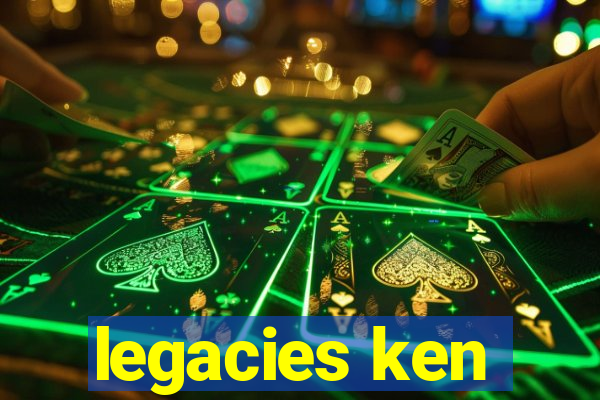 legacies ken