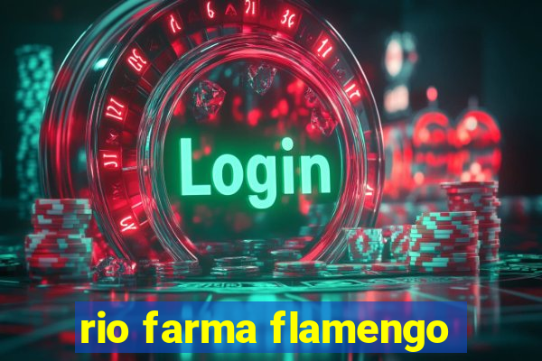 rio farma flamengo