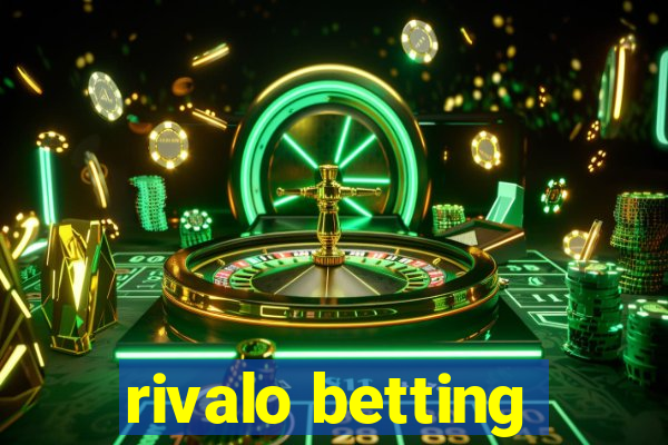 rivalo betting