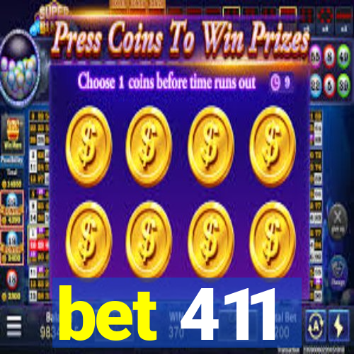 bet 411