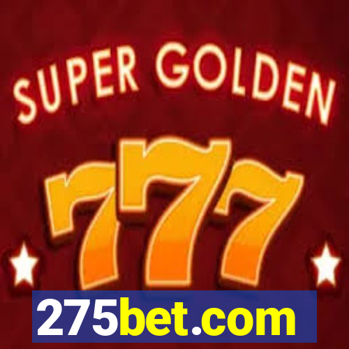 275bet.com