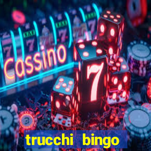 trucchi bingo william hill