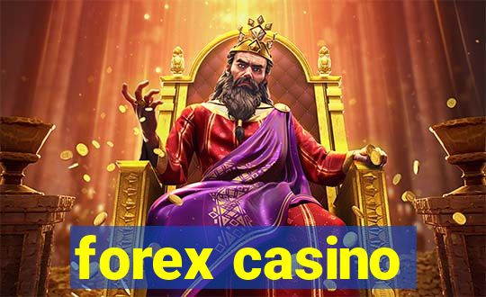 forex casino