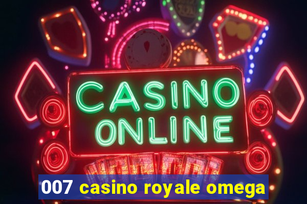 007 casino royale omega