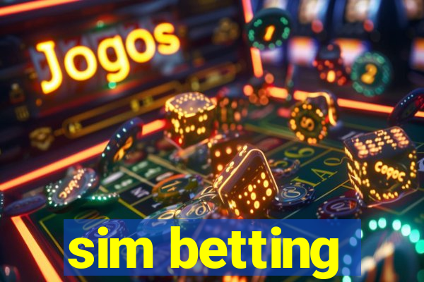 sim betting