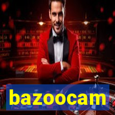 bazoocam