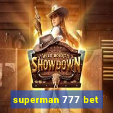 superman 777 bet