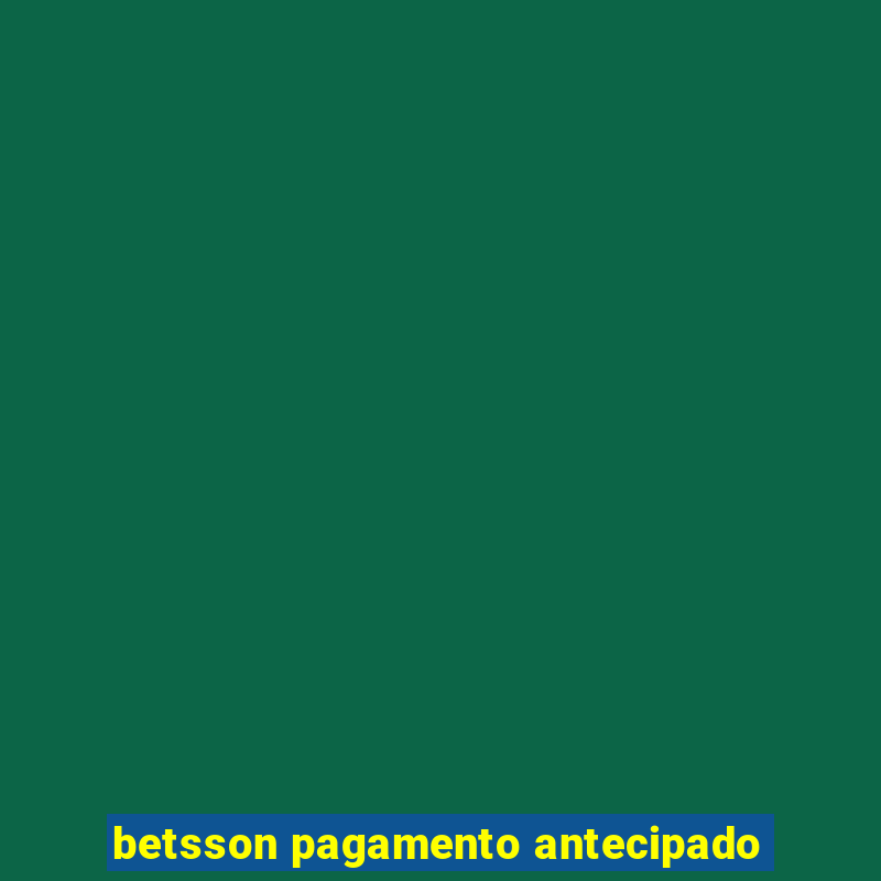 betsson pagamento antecipado