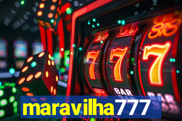 maravilha777