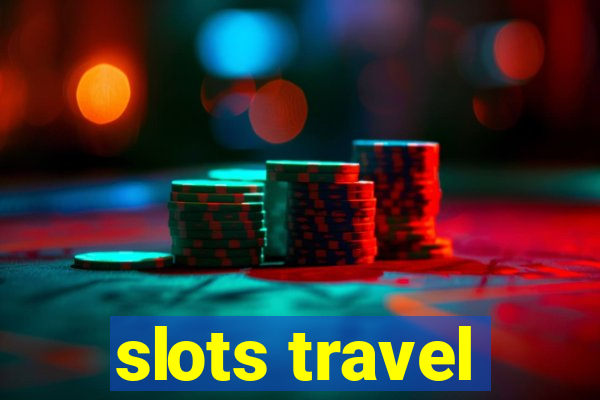 slots travel