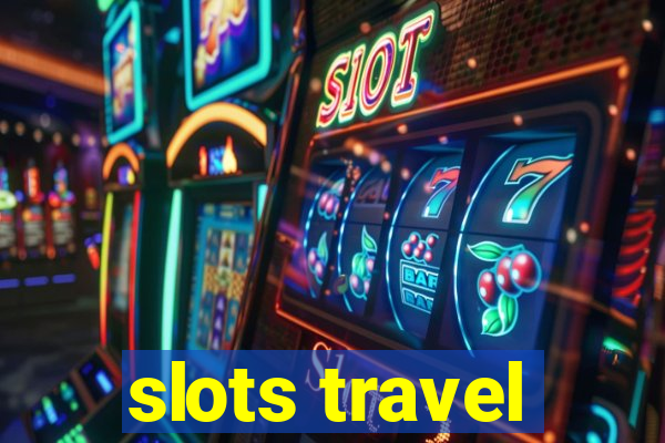 slots travel