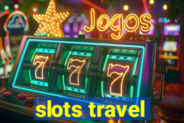 slots travel