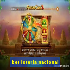 bet loteria nacional