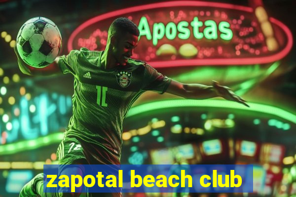 zapotal beach club